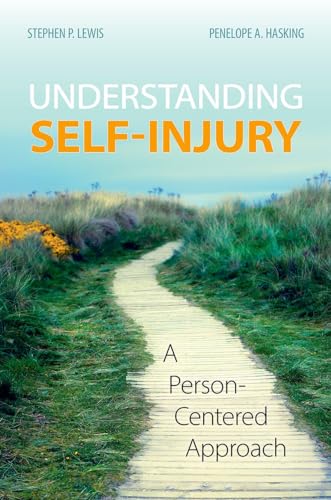 9780197545065: Understanding Self-Injury: A Person-Centered Approach
