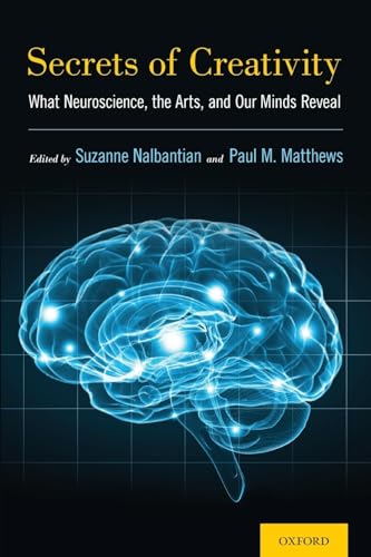 Stock image for Secrets of Creativity: What Neuroscience, the Arts, and Our Minds Reveal for sale by HPB-Red