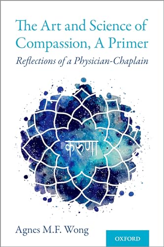 Stock image for The Art and Science of Compassion, a Primer for sale by Blackwell's