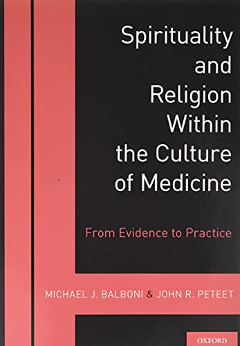 9780197553961: Spirituality and Religion Within the Culture of Medicine