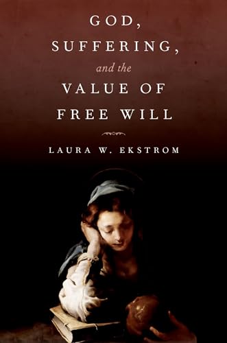 Beispielbild fr God, Suffering, and the Value of Free Will Format: Hardcover zum Verkauf von INDOO
