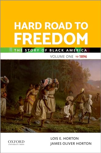 Stock image for Hard Road to Freedom Volume One: The Story of Black America for sale by BooksRun