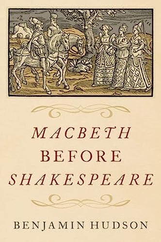 Beispielbild fr Macbeth Before Shakespeare zum Verkauf von Blackwell's