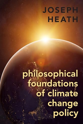 Beispielbild fr Philosophical Foundations of Climate Change Policy zum Verkauf von Books From California