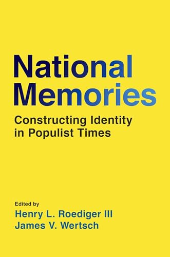 Beispielbild fr National Memories: Constructing Identity in Populist Times zum Verkauf von Books From California