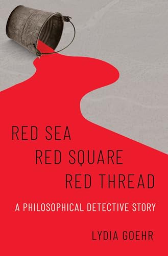 Beispielbild fr Red Sea-Red Square-Red Thread: A Philosophical Detective Story zum Verkauf von THE SAINT BOOKSTORE