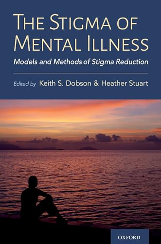 9780197572597: The Stigma of Mental Illness: Models and Methods of Stigma Reduction