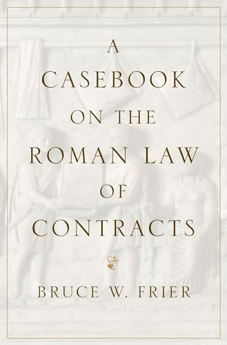 Imagen de archivo de A Casebook on the Roman Law of Contracts a la venta por Revaluation Books