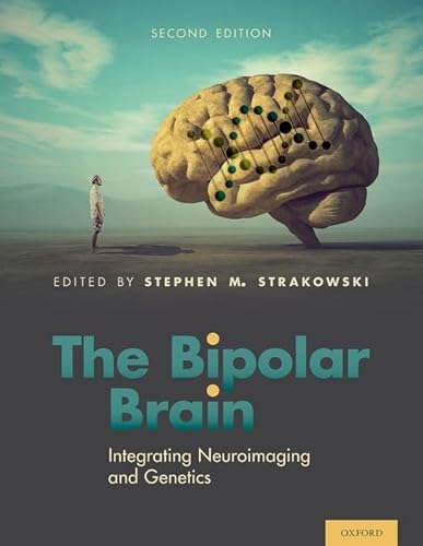 Beispielbild fr The Bipolar Brain: Integrating Neuroimaging and Genetics zum Verkauf von BooksRun