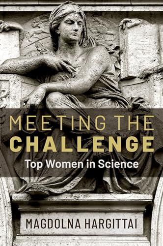 Stock image for Meeting the Challenge: Top Women in Science for sale by ThriftBooks-Dallas