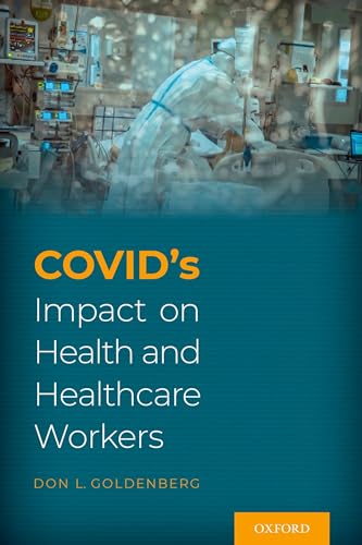 Imagen de archivo de Covid's Impact on Health and Healthcare Workers a la venta por ThriftBooks-Dallas