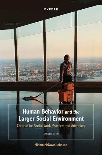 9780197575543: Human Behavior and the Larger Social Environment: Context for Social Work Practice and Advocacy