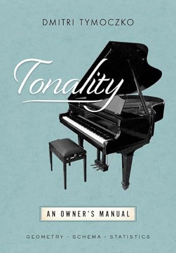 9780197577103: Tonality: An Owner's Manual (OXFORD STUDIES IN MUSIC THEORY)