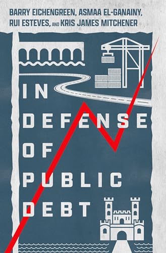 Imagen de archivo de In Defense of Public Debt a la venta por Housing Works Online Bookstore