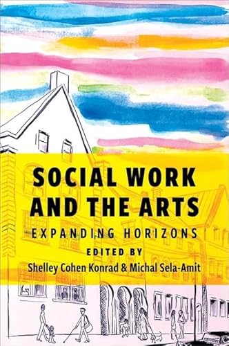 Beispielbild fr Social Work and the Arts zum Verkauf von Blackwell's