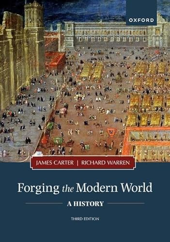9780197580233: Forging the Modern World: A History