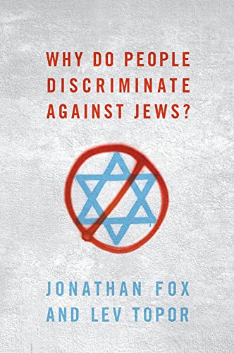 9780197580349: Why Do People Discriminate against Jews?