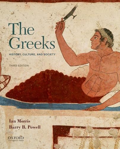 Beispielbild fr The Greeks: History, Culture, and Society zum Verkauf von BooksRun