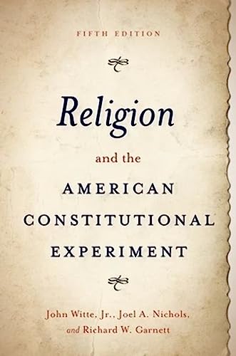 Stock image for Religion and the American Constitutional Experiment for sale by Blackwell's
