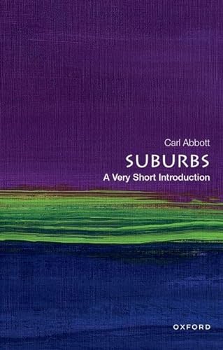 9780197599242: Suburbs: A Very Short Introduction (Very Short Introductions)