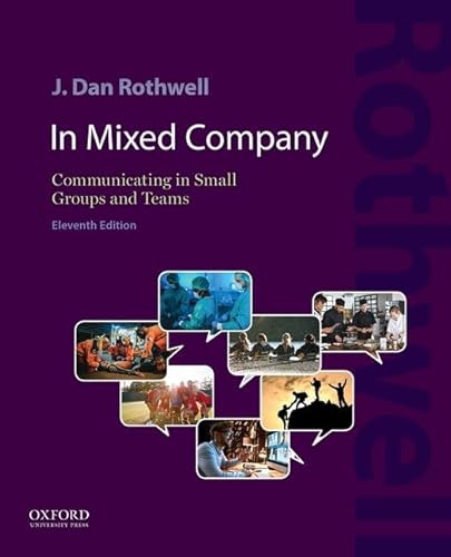 Stock image for In Mixed Company 11e: Communicating in Small Groups and Teams for sale by HPB-Red