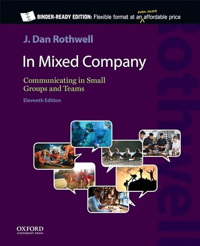 Stock image for In Mixed Company 11e: Communicating in Small Groups and Teams for sale by Lucky's Textbooks