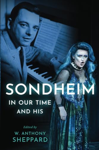 9780197603208: Sondheim in Our Time and His