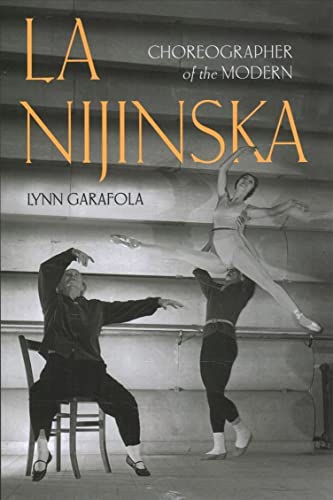 Imagen de archivo de La Nijinska: Choreographer of the Modern a la venta por GF Books, Inc.