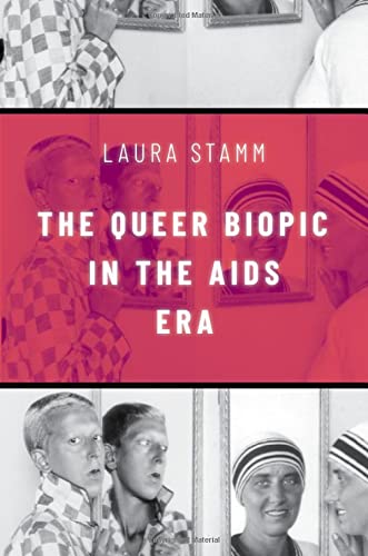 Stock image for The Queer Biopic in the AIDS Era [Hardcover ] for sale by booksXpress
