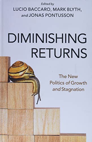 Stock image for Diminishing Returns: The New Politics of Growth and Stagnation for sale by GoldenWavesOfBooks