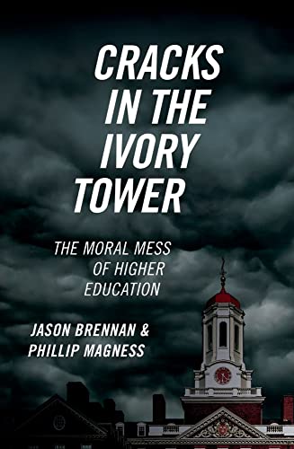 Stock image for Cracks in the Ivory Tower: The Moral Mess of Higher Education Format: Paperback for sale by INDOO
