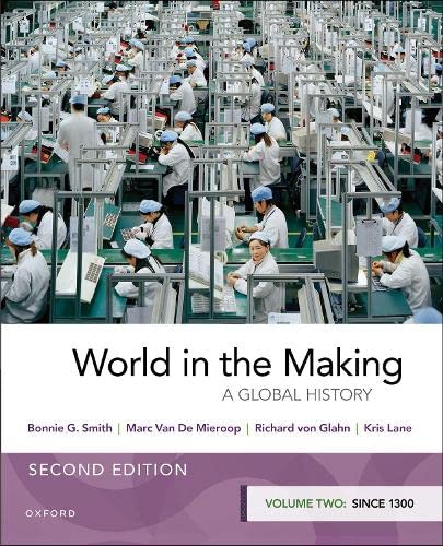 9780197608364: World in the Making: Volume Two since 1300: 2