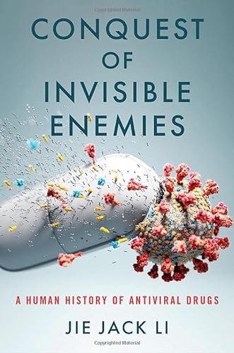 Imagen de archivo de Conquest of Invisible Enemies: A Human History of Antiviral Drugs a la venta por Textbooks_Source