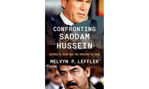 Beispielbild fr Confronting Saddam Hussein : George W. Bush and the Invasion of Iraq zum Verkauf von Better World Books