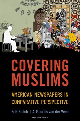 Beispielbild fr Covering Muslims: American Newspapers in Comparative Perspective zum Verkauf von Housing Works Online Bookstore