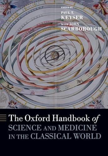 Stock image for The Oxford Handbook of Science and Medicine in the Classical World (OXFORD HANDBOOKS SERIES) for sale by Ria Christie Collections