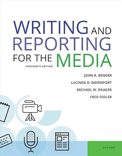 9780197614853: Writing & Reporting for the Media 13e