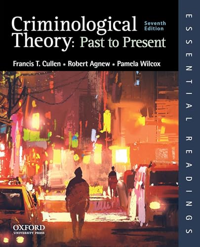 Stock image for Criminological Theory: Past to Present (Essential Readings) for sale by Books Unplugged