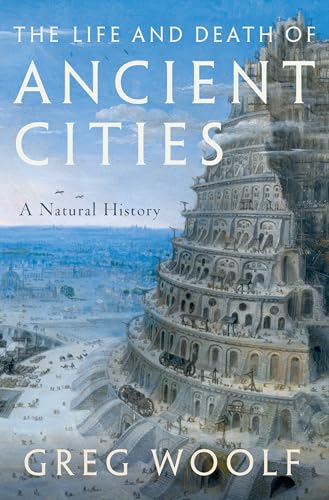 Beispielbild fr The Life and Death of Ancient Cities: A Natural History zum Verkauf von Books From California