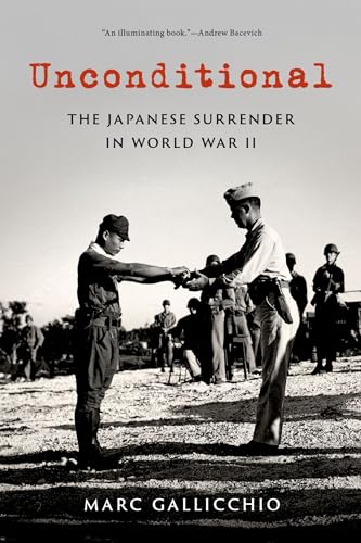 9780197621844: Unconditional: The Japanese Surrender in World War II