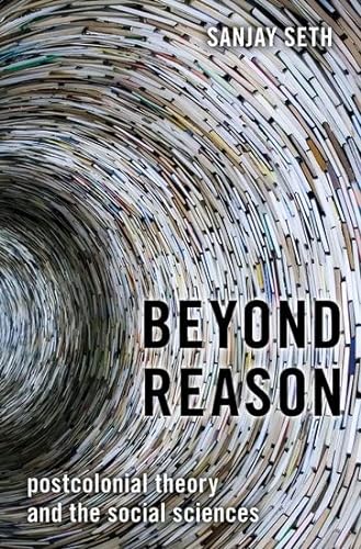 Imagen de archivo de Beyond Reason: Postcolonial Theory and the Social Sciences a la venta por Kanic Books