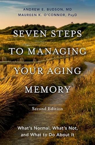 Stock image for Seven Steps to Managing Your Aging Memory: What's Normal, What's Not, and What to Do about It for sale by ThriftBooks-Atlanta