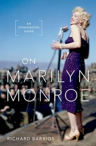 Stock image for On Marilyn Monroe : An Opinionated Guide for sale by GreatBookPrices