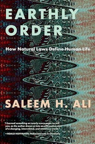 Beispielbild fr Earthly Order: How Natural Laws Define Human Life zum Verkauf von BooksRun