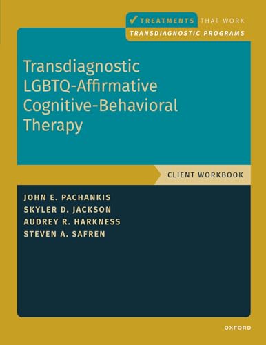 9780197643341: Transdiagnostic LGBTQ-Affirmative Cognitive-Behavioral Therapy: Workbook