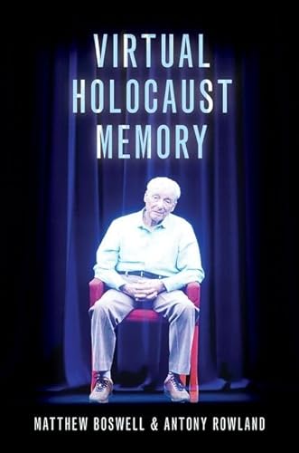 9780197645406: Virtual Holocaust Memory