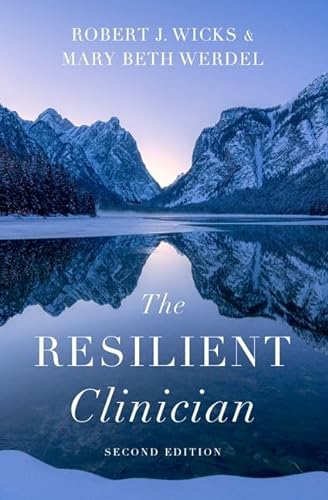 Stock image for The Resilient Clinician: Second Edition for sale by Hafa Adai Books