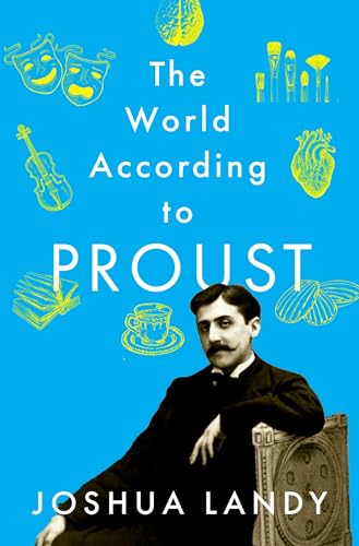 Stock image for The World According to Proust for sale by Buchpark