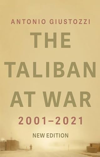 9780197649688: The Taliban at War: 2001-2021