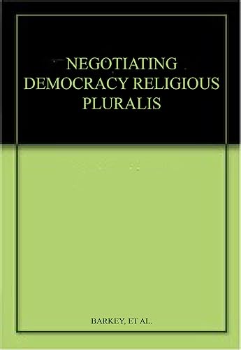 Imagen de archivo de Negotiating Democracy and Religious Pluralism a la venta por Books Puddle